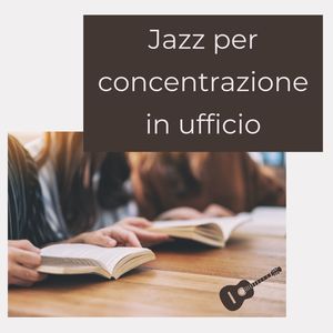 Jazz per concentrazione in ufficio: Chitarra jazz per lavorare meglio in ufficio e creare un'atmosfera armoniosa