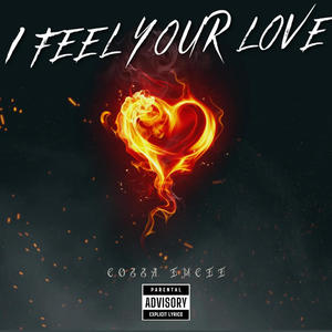 I feel your love (Explicit)