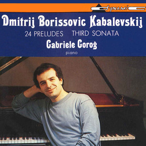 KABALEVSKY: 24 Preludes / Piano Sonata No. 3