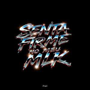 Senta Firme no Meu Mlk (Explicit)