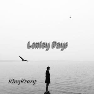 Lonley Days (Explicit)