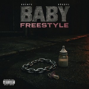 Baby Freestyle (Explicit)