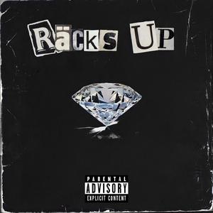 Racks Up (feat. Jioz) [Explicit]