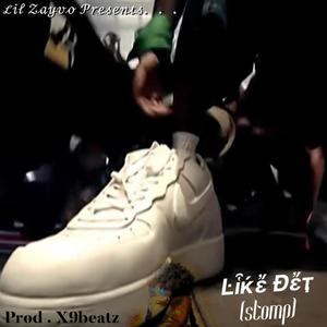 Like Det (Stomp) (Explicit)