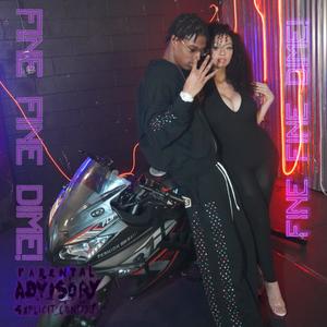 FINE FINE DIME (Explicit)