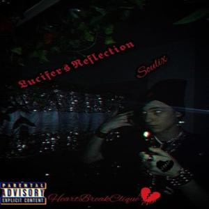 Lucifer's Reflection (Explicit)
