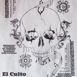 EL Culto (feat. Dom Pachino & DJ Survive) (Explicit)