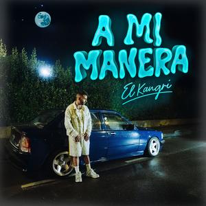 A MI MANERA