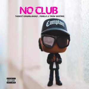 NO CLUB (feat. PAMELA K. & TIMOW-BEATMKR)