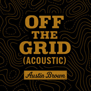 Off the Grid (Acoustic)