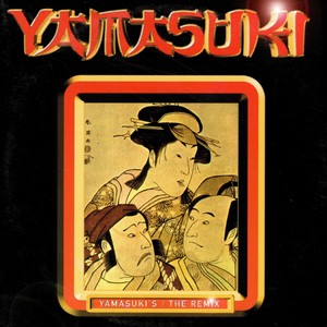 Yamasuki (Remix)