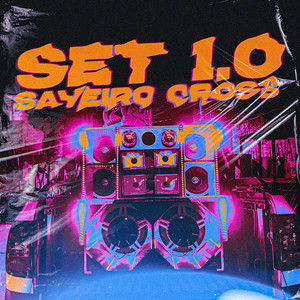 Set 1.0 Saveiro Cross (ULTRA SLOWED|Explicit)