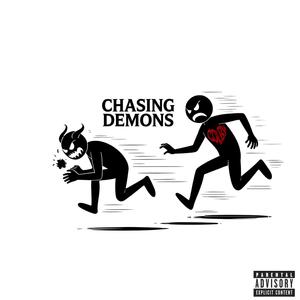 Chasing DEMONS (feat. Che) (Explicit)