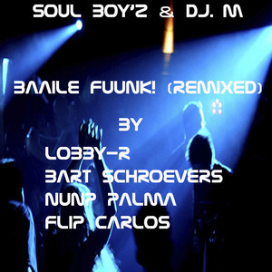 Baaile Fuunk! (Nuno Palma Remix)