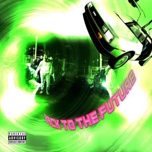 Back to the future (Explicit)