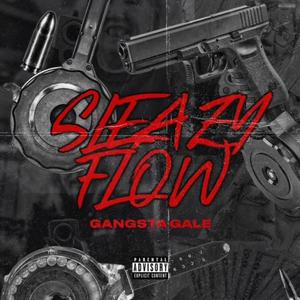 Gangster Gale Flow (Explicit)