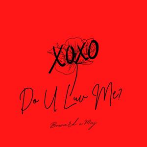 Do U Luv Me? (feat. Maj) (Explicit)