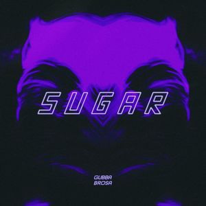 Gubba - Sugar
