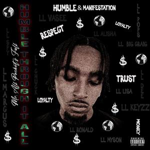 Humble Through It All (Explicit)