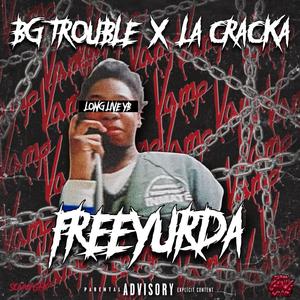 Free Yurda (feat. La Cracka) [Explicit]