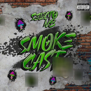 Smokecast (Explicit)