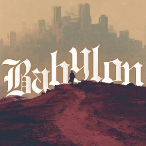 Babylon (feat. Daniella Mason) (Explicit)