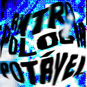 Antropología Potável (Ultra Slowed)