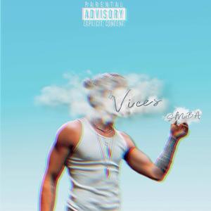 Vices (Explicit)