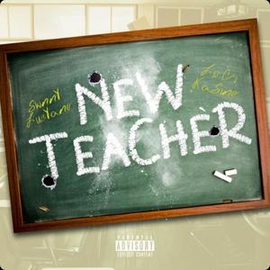 NEW TEACHER (Explicit)