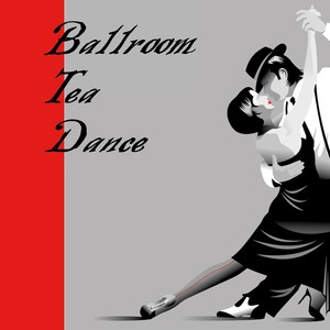 Ballroom Tea Dance