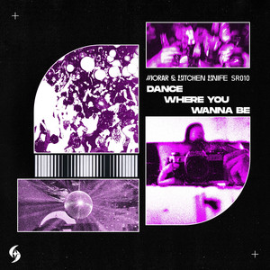 Dance Where You Wanna Be
