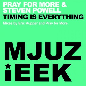 Timing Is Everything (Pray For More's Instrumental Disco Mix)
