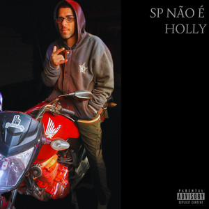 Sp Não É Holly (Explicit)