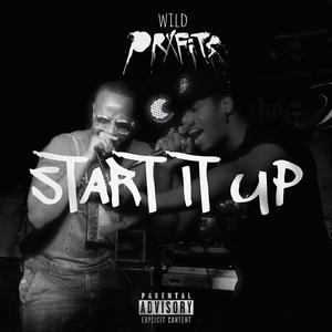 Start It Up (Explicit)