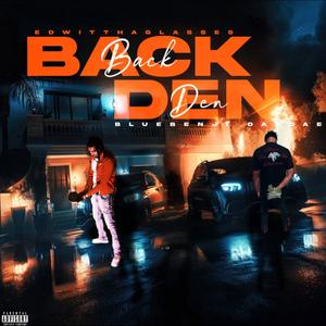 Back Den (feat. BlueBenji DaeDae) (Explicit)