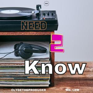 NEED 2 KNOW (Explicit)