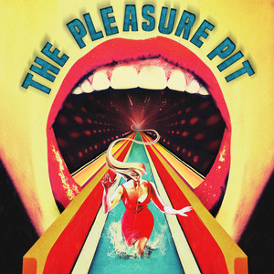 The Pleasure Pit (Explicit)