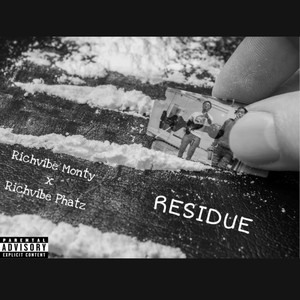 Residue (feat. Richvibe Phatz) [Explicit]