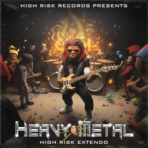 HEAVY METAL (Explicit)