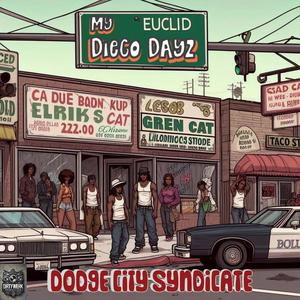 My Diego Dayz (Explicit)