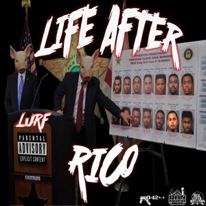 Life After Rico (Explicit)