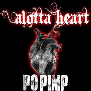 ALOTTA HEART (Explicit)