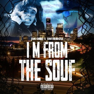 Im from the Souf (feat. Southendsiva) (Explicit)