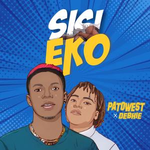 Sisi Eko(feat. Debhie)
