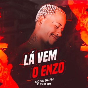 La Vem o Enzo (Explicit)