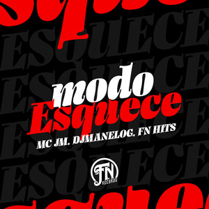 Modo Esquece (Explicit)