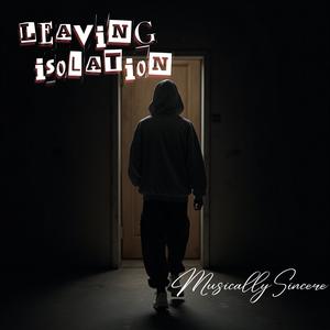 Leaving Isolation (Explicit)