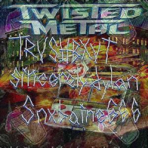 Twisted Metal (feat. sincerely dylan & Snxbaine666) [Explicit]