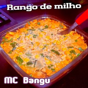 Rango de Milho (Explicit)