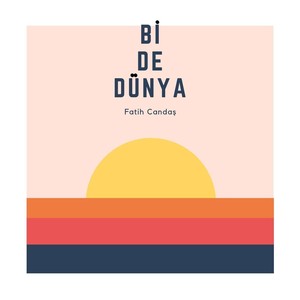 Bi De Dünya